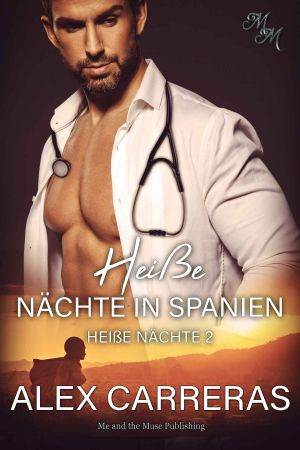 [Heiße Nächte 02] • Heiße Nächte in Spanien